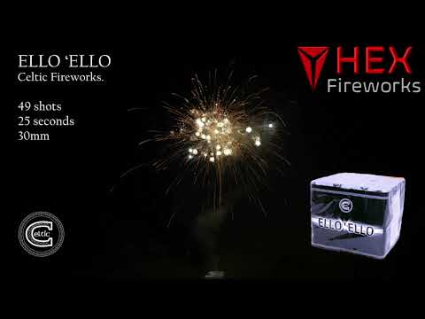 Ello 'Ello by Celtic Fireworks