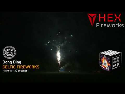 Dong Ding by Celtic Fireworks at HEX Fireworks